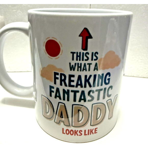 Freaking Fantastic Daddy Coffee Mug 11oz Gift Cup NIB - Picture 1 of 4
